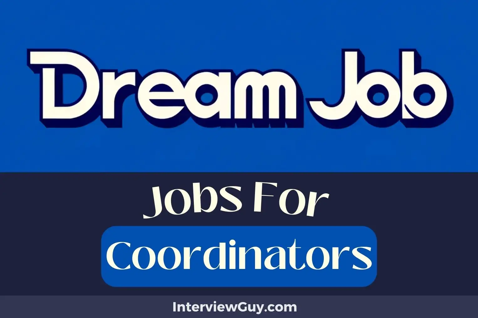 Jobs For Coordinators