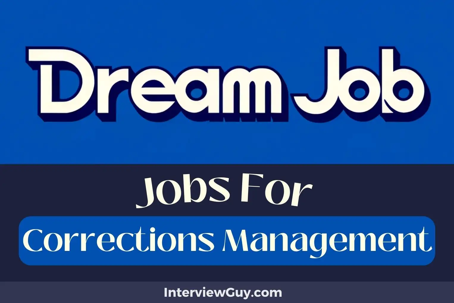 Jobs For Corrections Management