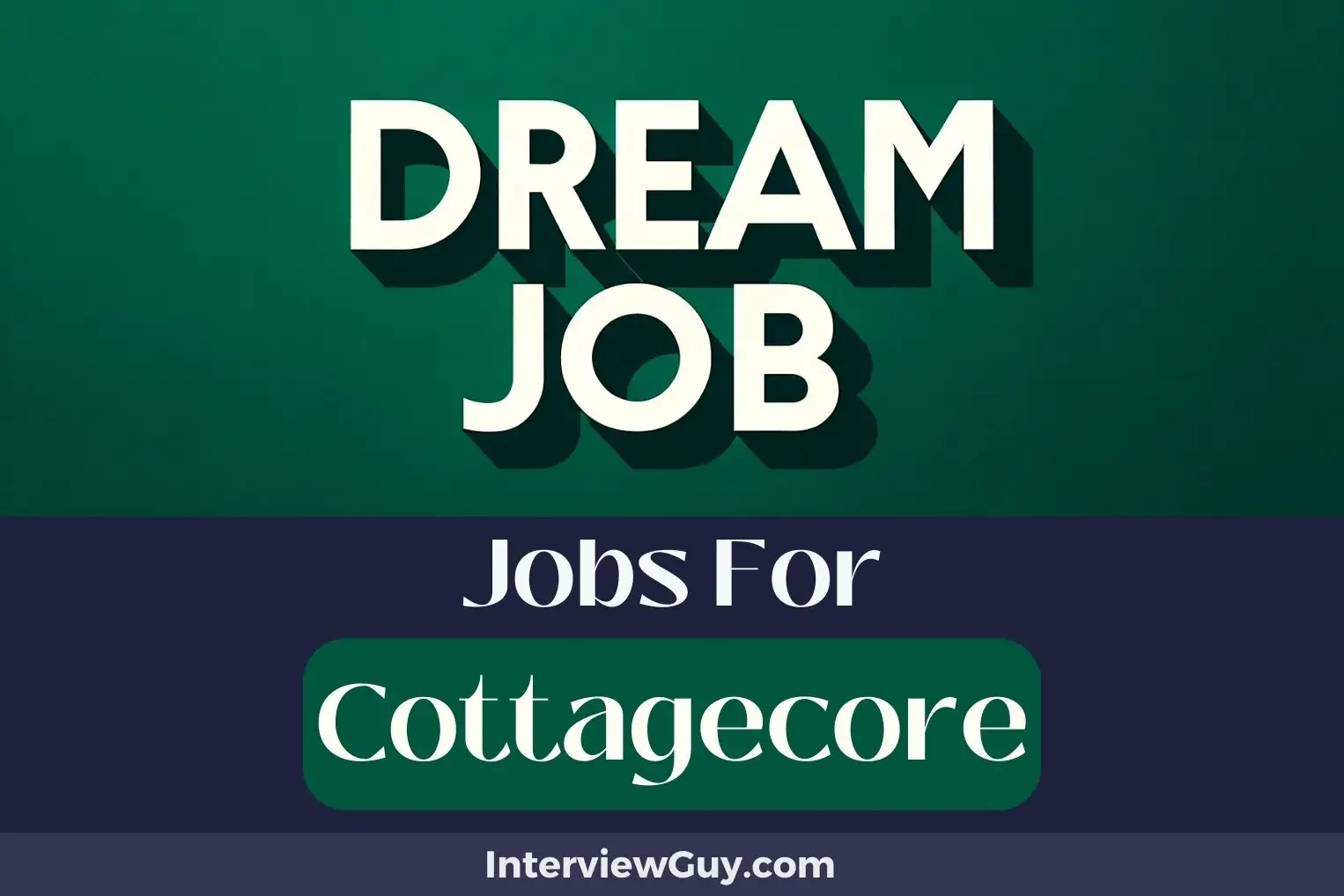 Jobs For Cottagecore
