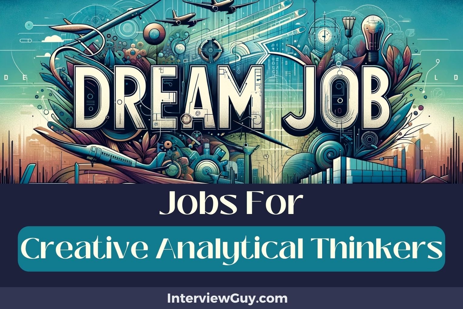 Jobs For Creative Analytical Thinkers