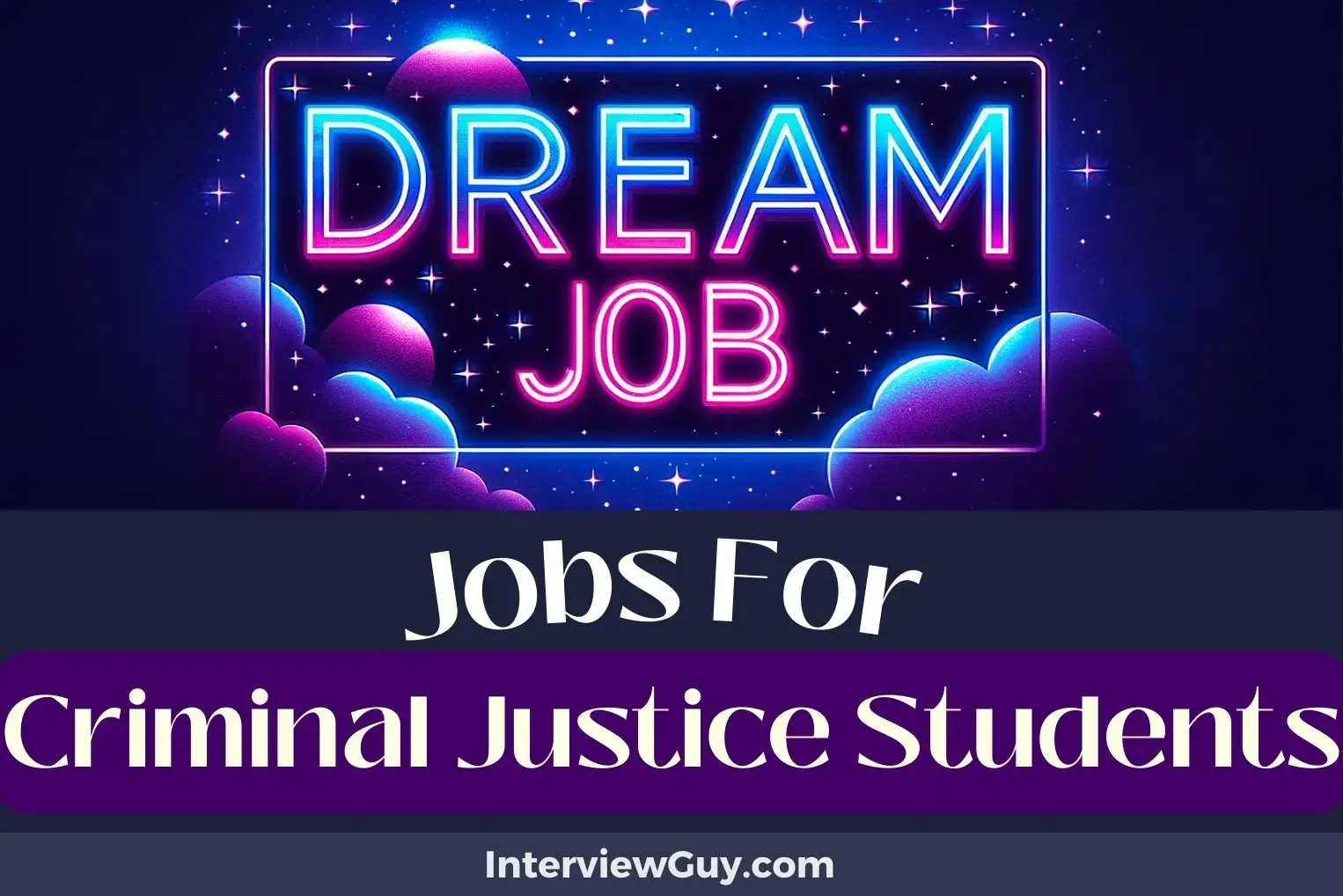Jobs For Criminal Justice Students