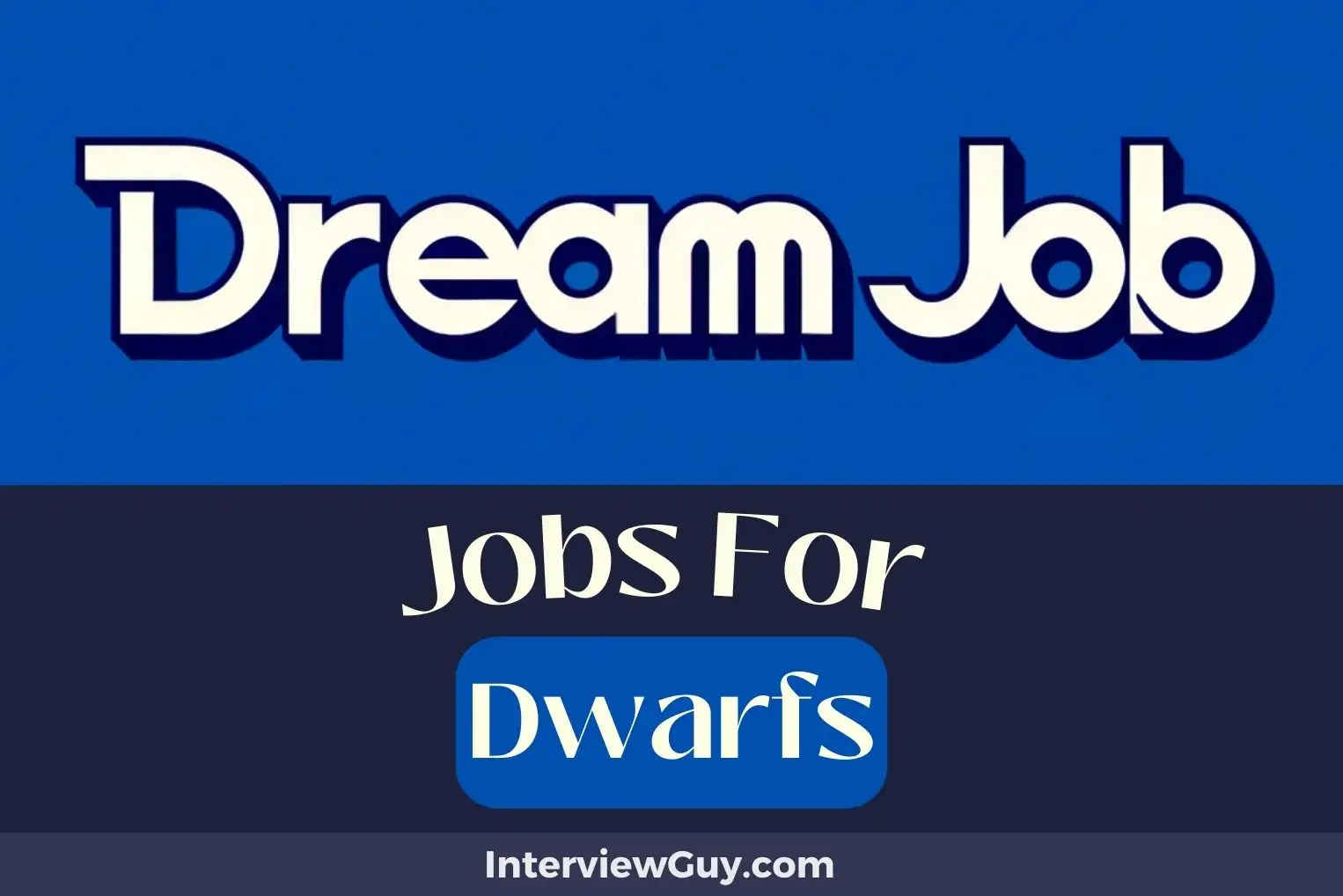 Jobs For Dwarfs