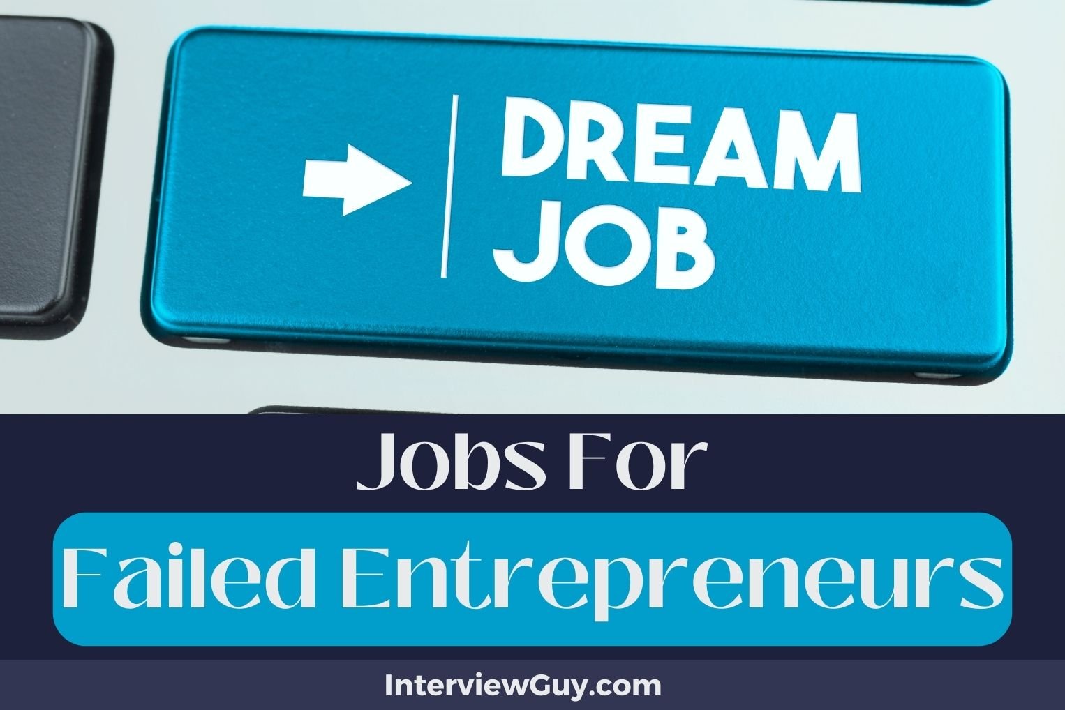 Jobs For Failed Entrepreneurs