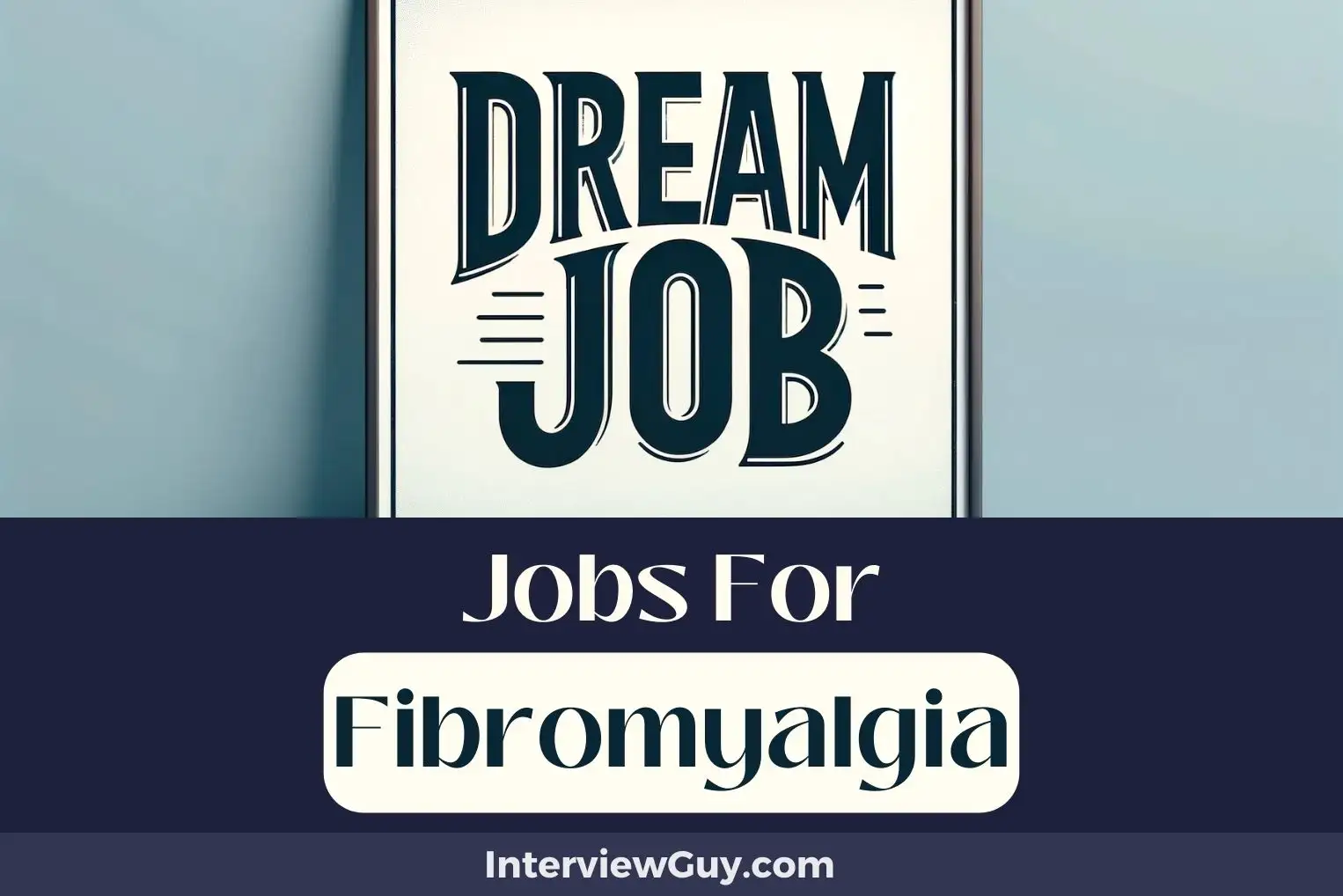 Jobs For Fibromyalgia