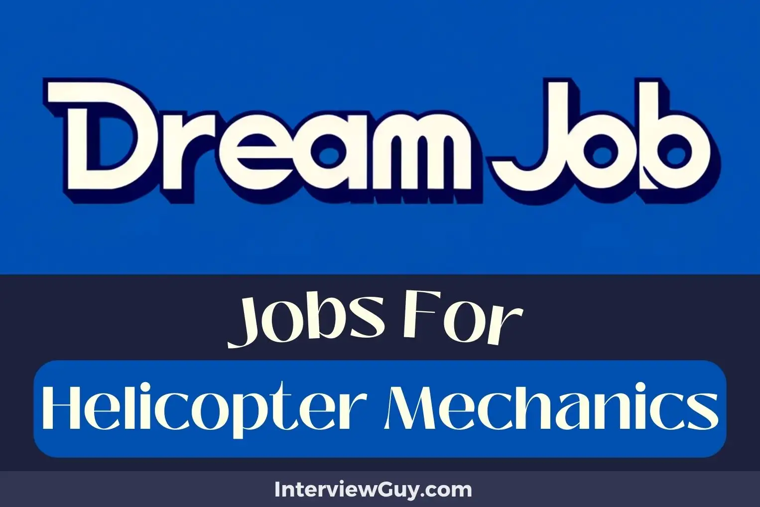 Jobs For Helicopter Mechanics