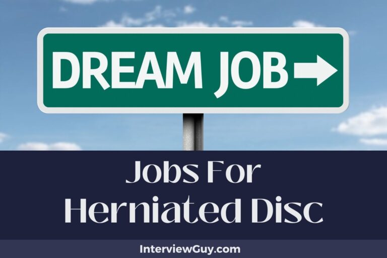 30 Jobs For Herniated Disc (Pain-Free Professions)