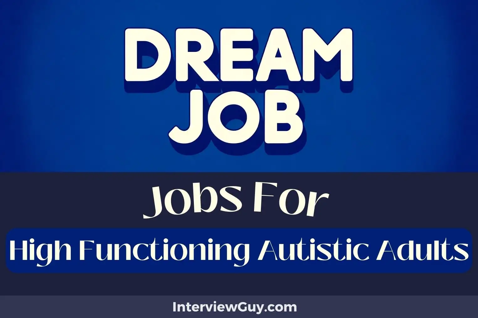Jobs For High Functioning Autistic Adults
