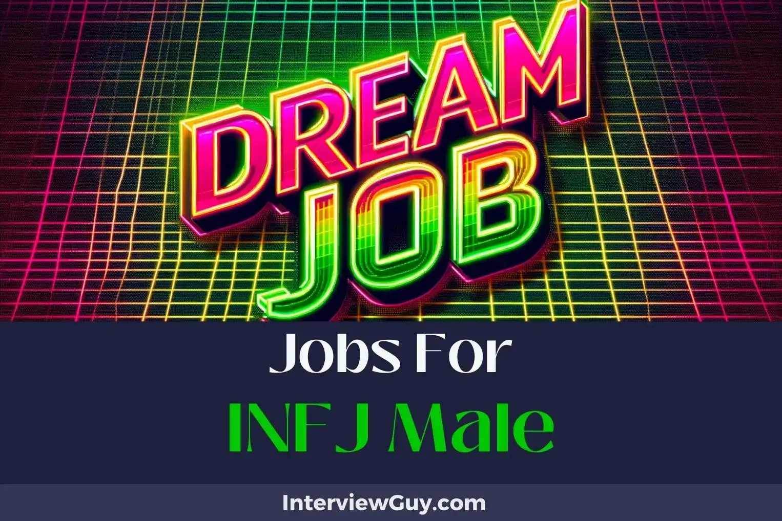 Jobs For INFJ Male
