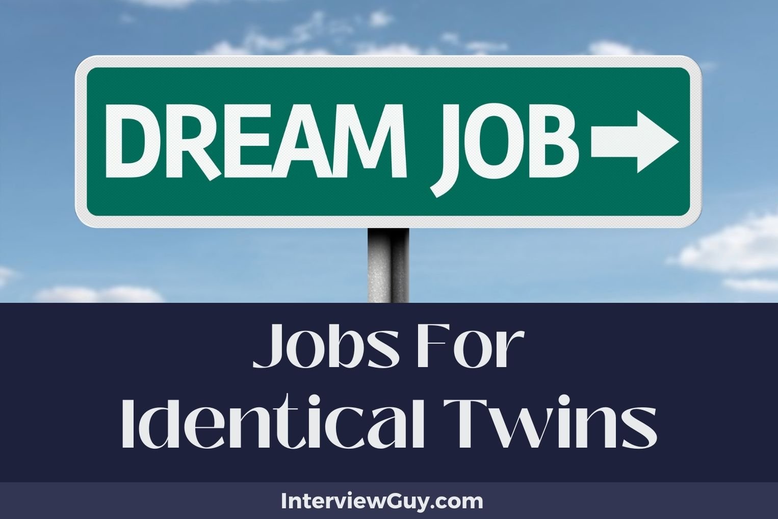 Jobs For Identical Twins