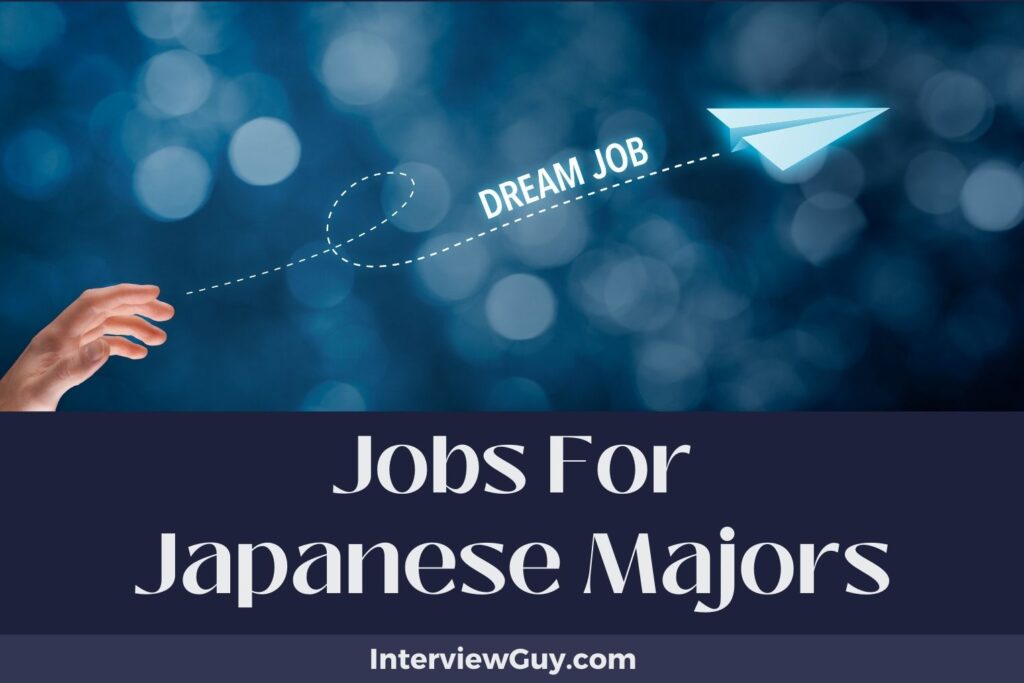 32 Jobs For Japanese Majors (Zen and Earning!)
