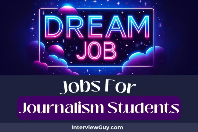 25 Jobs For Journalism Students (Press Pass Awaits!)