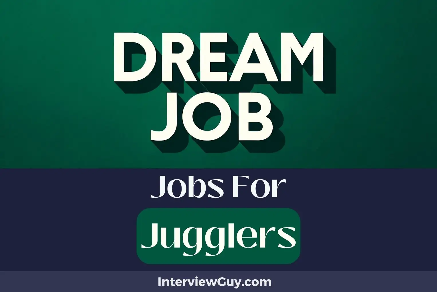 Jobs For Jugglers