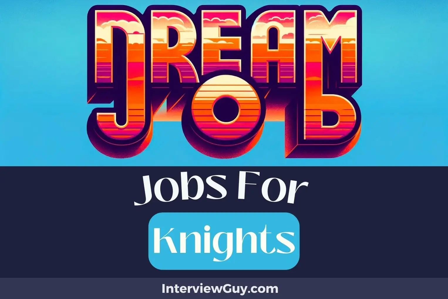 Jobs For Knights