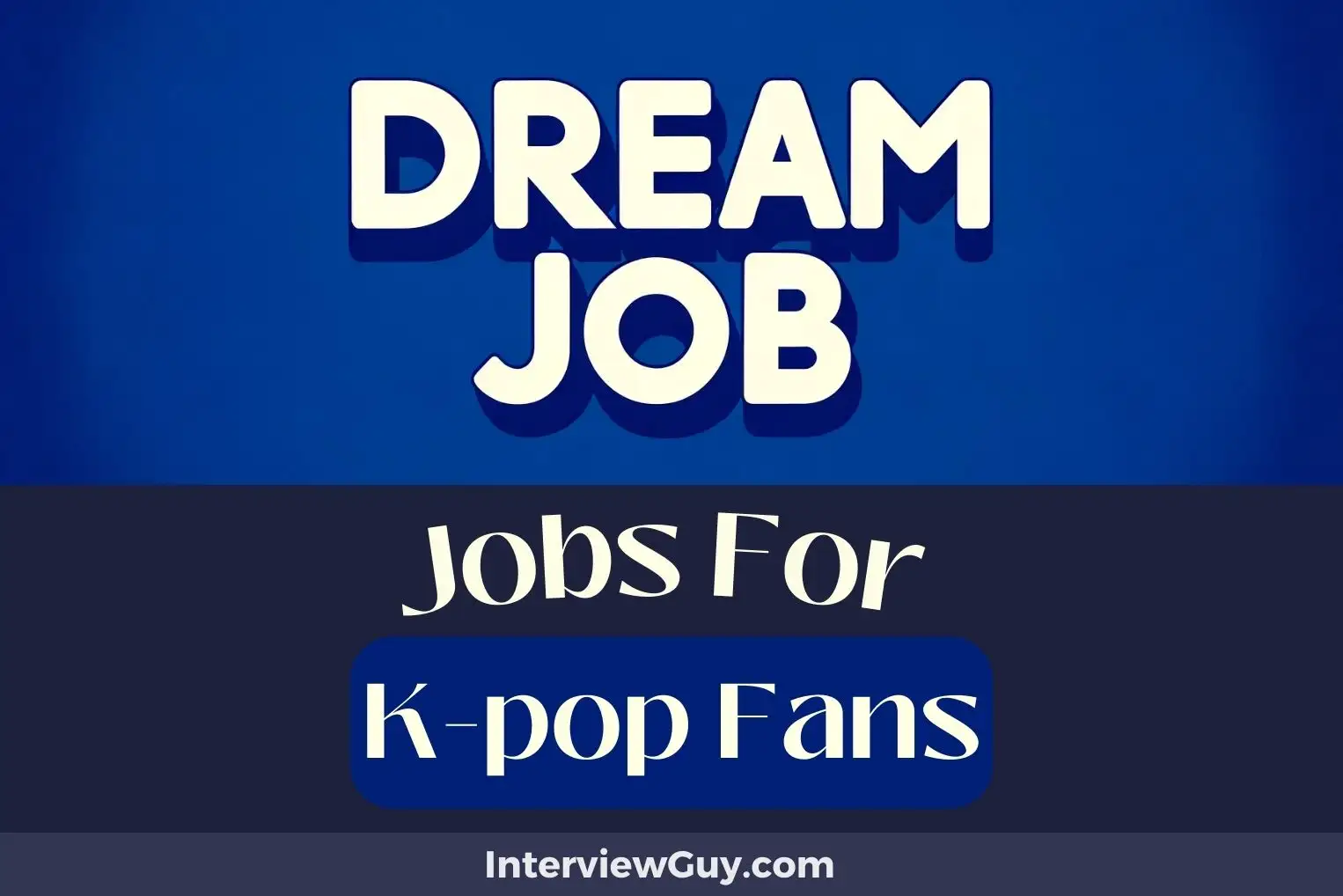 Jobs For Kpop Fans