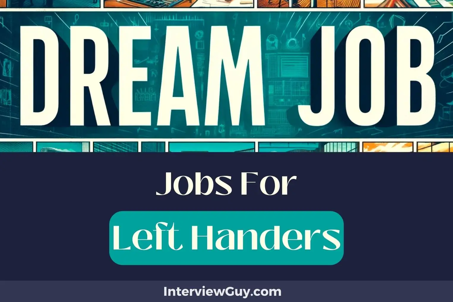 Jobs For Left Handers