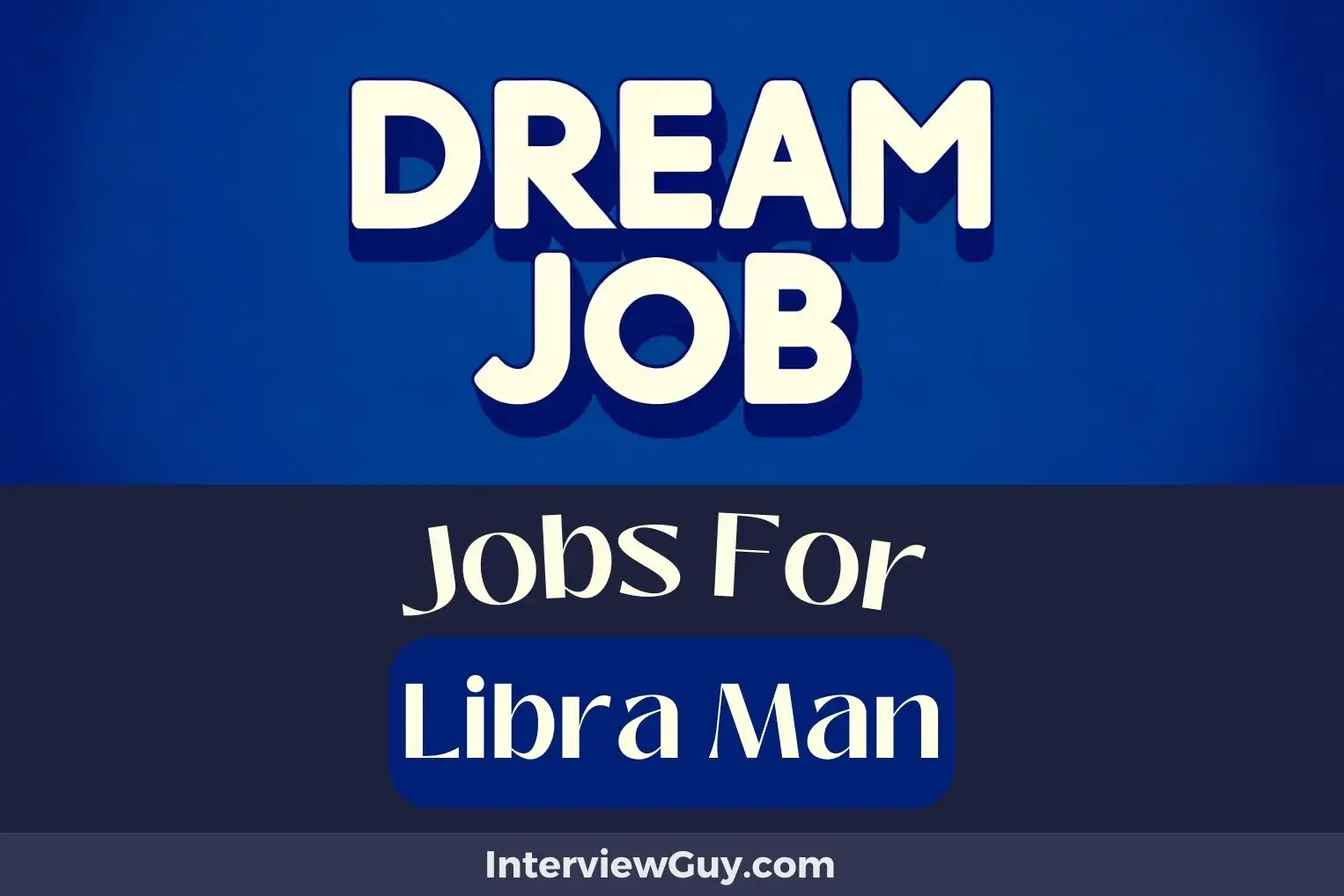 Jobs For Libra Man