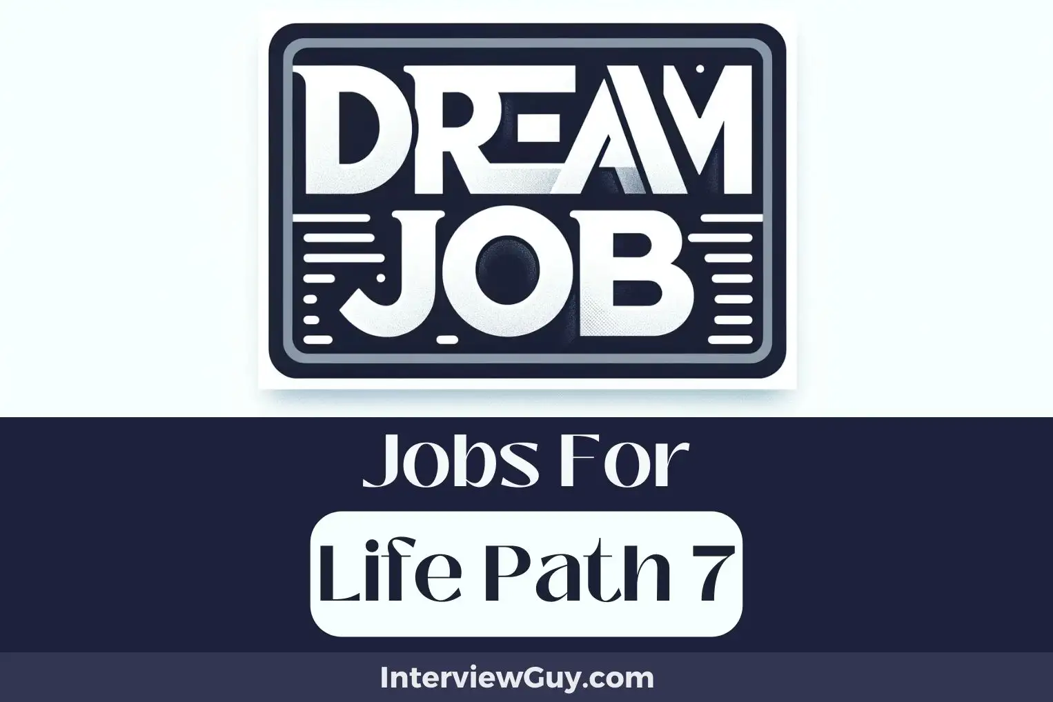 Jobs For Life Path 7