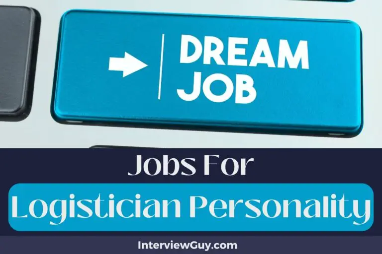 27 Jobs For Logistician Personality (Detail Masters Wanted)