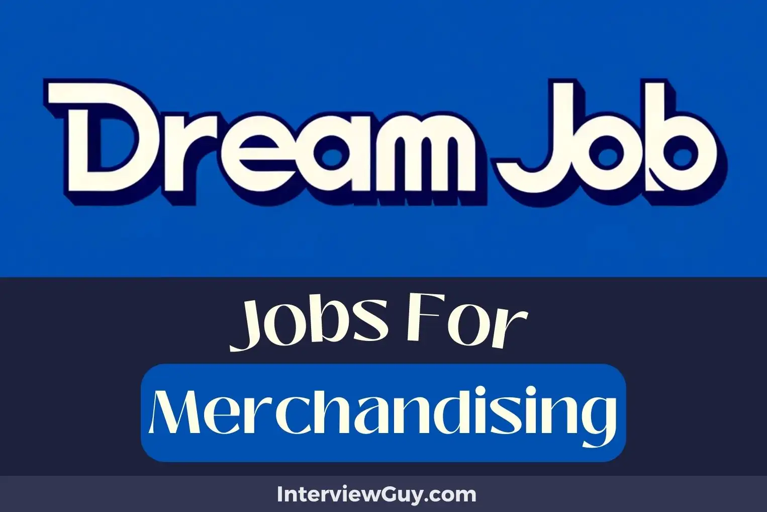 Jobs For Merchandising