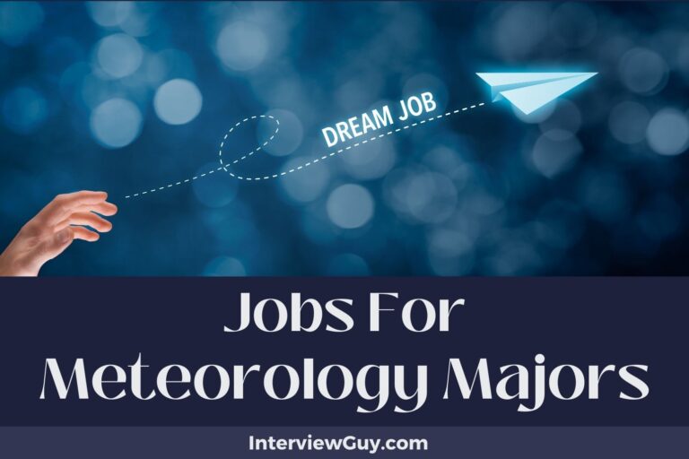 27 Jobs For Meteorology Majors (Degrees in Degrees)