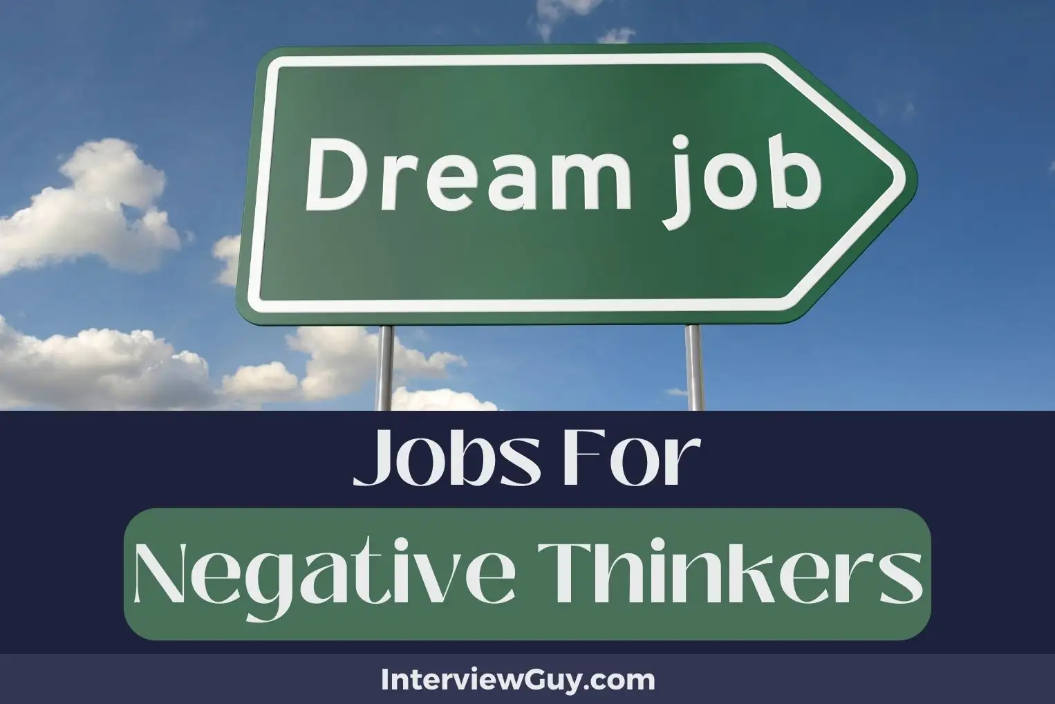 Jobs For Negative Thinkers