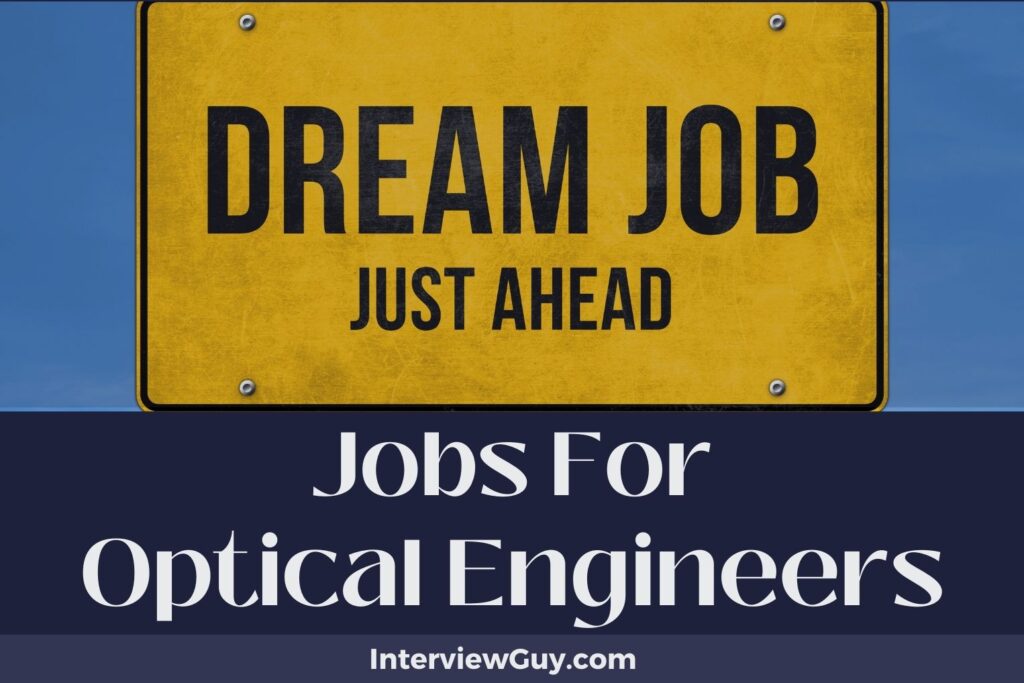 29 Jobs For Optical Engineers (Spectrum of Careers)