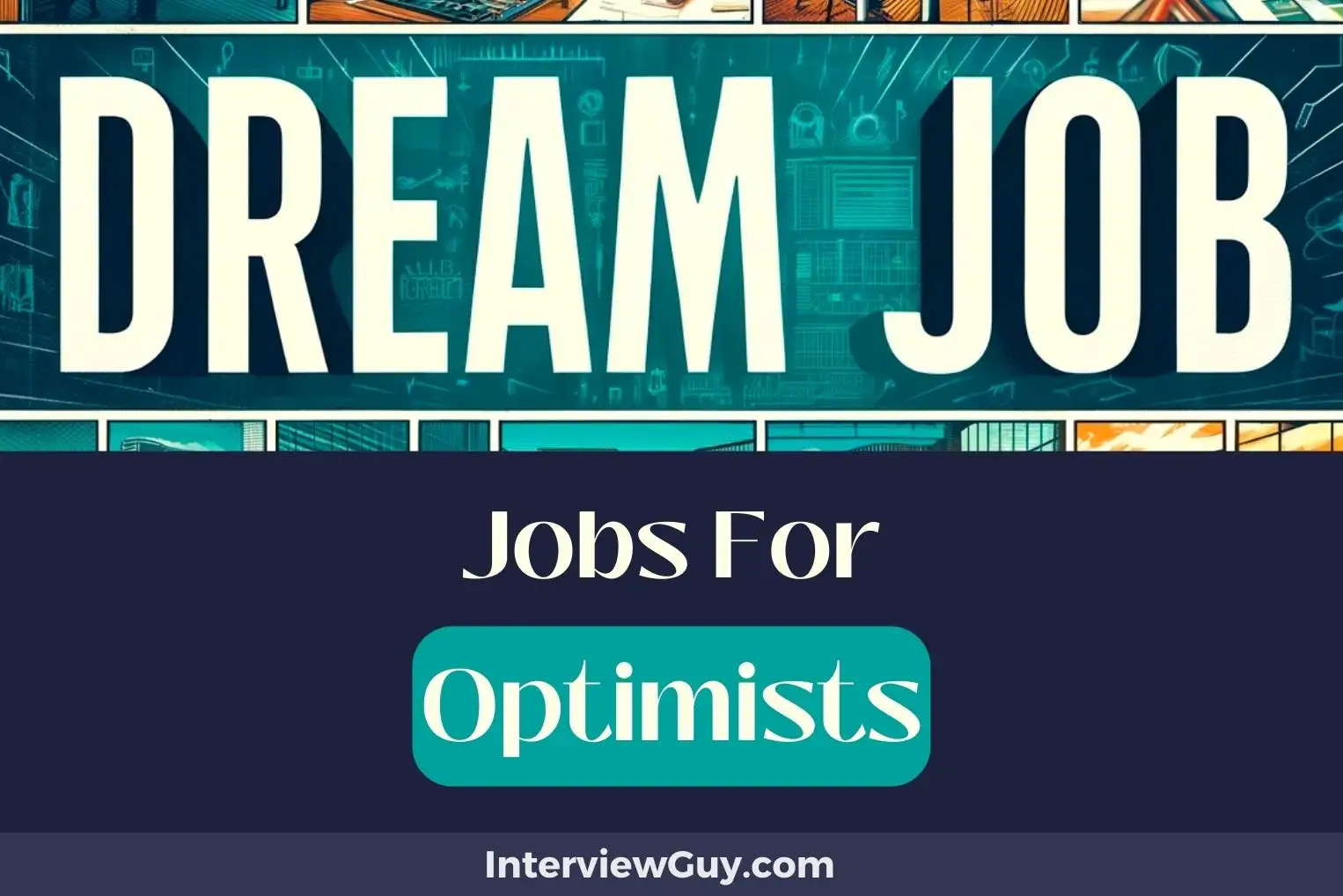 Jobs For Optimists
