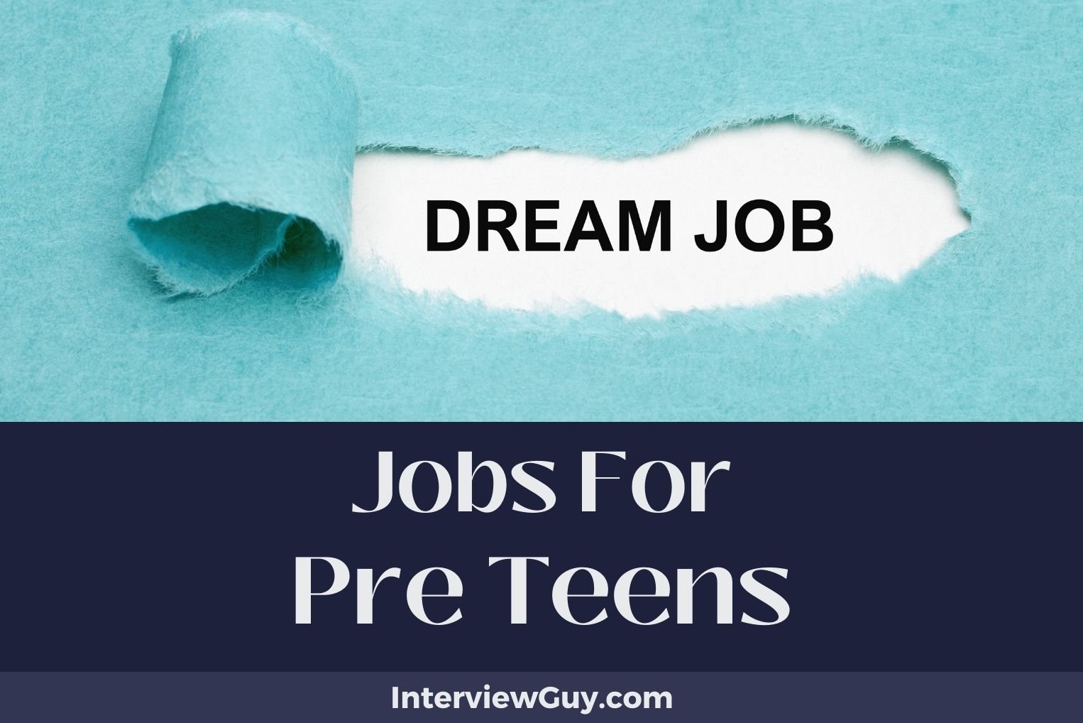 Jobs For Pre Teens