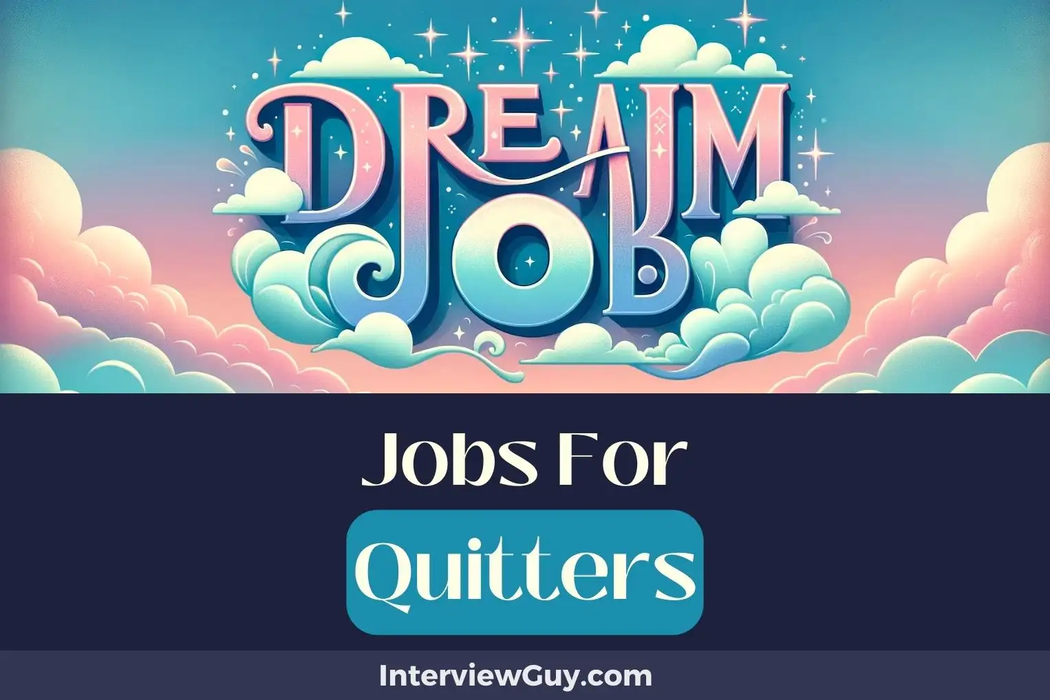 Jobs For Quitters