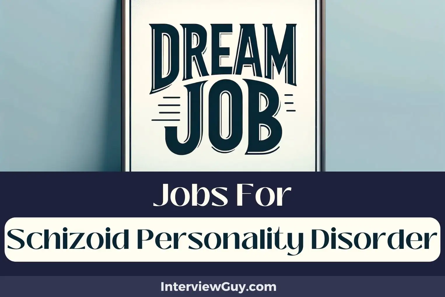 Jobs For Schizoid Personality Disorder