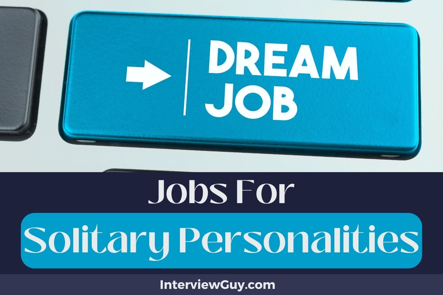 Jobs For Solitary Personalities