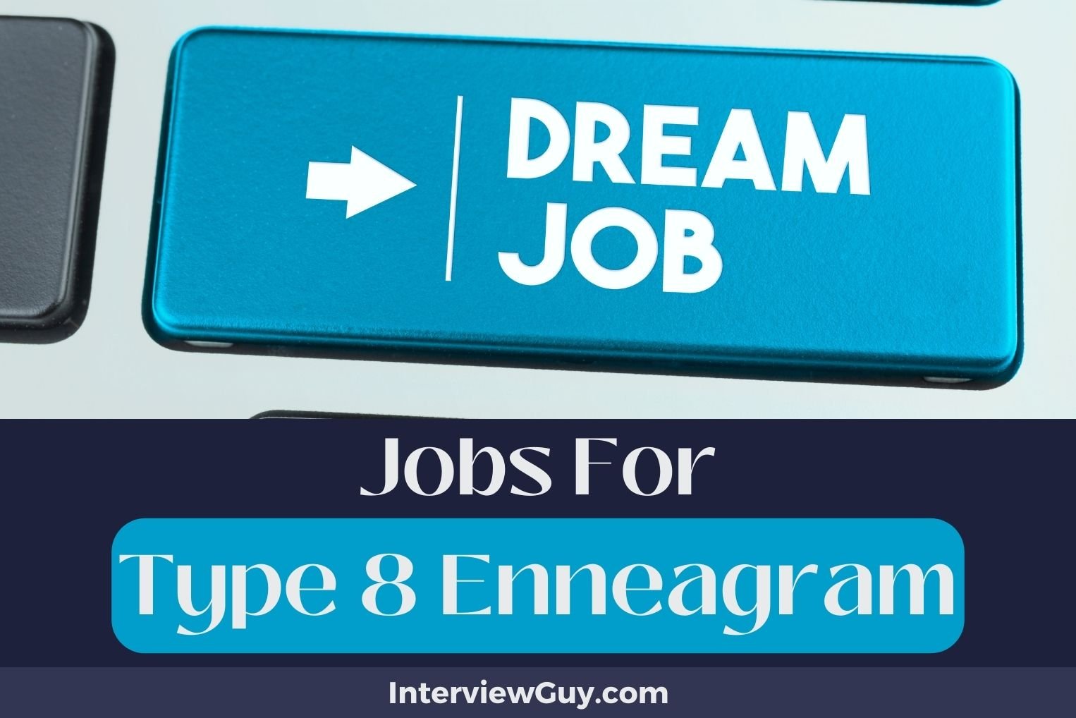Jobs For Type 8 Enneagram