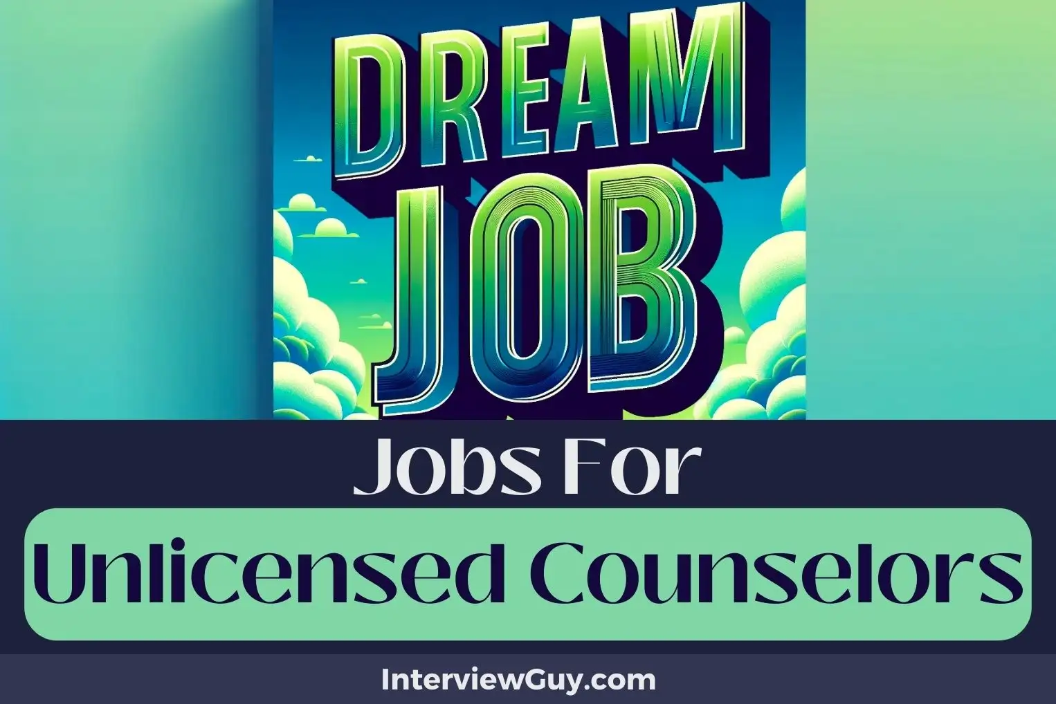Jobs For Unlicensed Counselors
