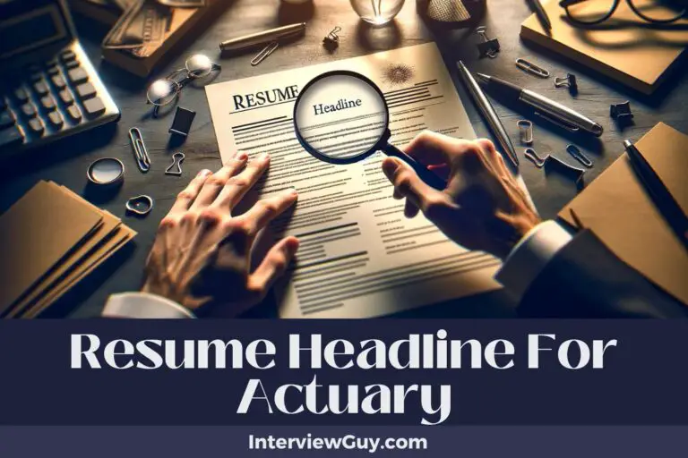444 Resume Headlines for Actuaries (Invest in Yourself)