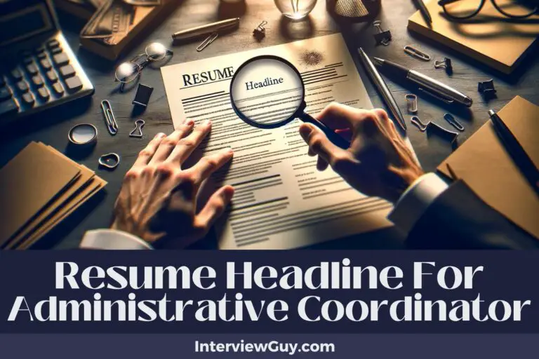 441 Resume Headlines for Administrative Coordinators (Align Your Goals)