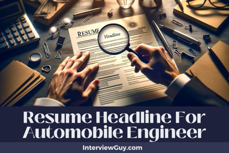 815 Resume Headlines for Automobile Engineers (Rev Up Success)