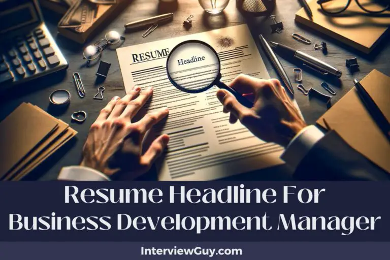 814 Resume Headlines for Business Development Managers (Seal the Deal)