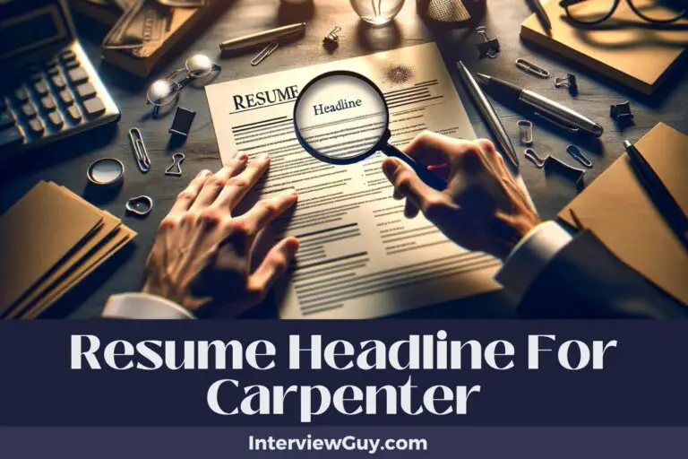 738 Resume Headlines for Carpenters (Frame Your Ambition)