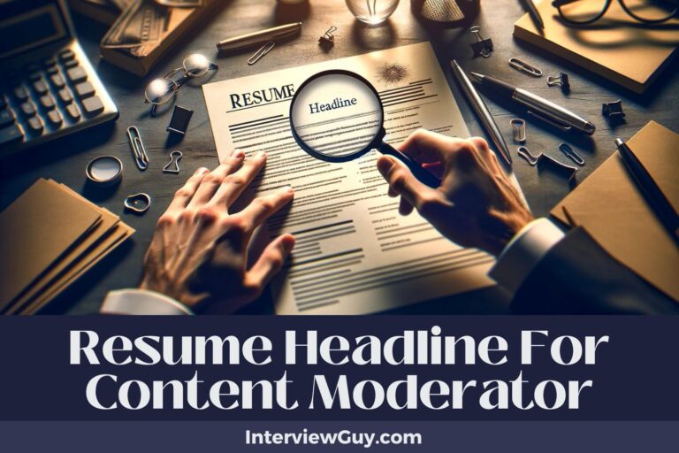 813 Resume Headlines for Content Moderators (Filter Success)