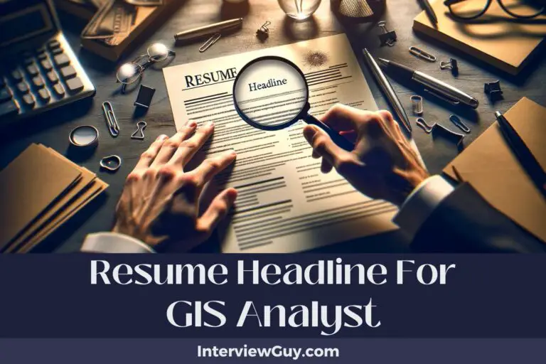 439 Resume Headlines for GIS Analysts (Map Your Success)