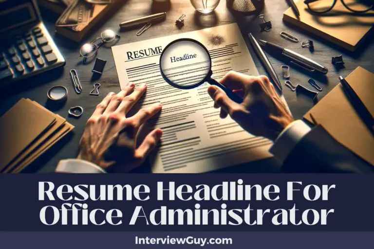 758 Resume Headlines for Office Administrators (Task in Triumph)