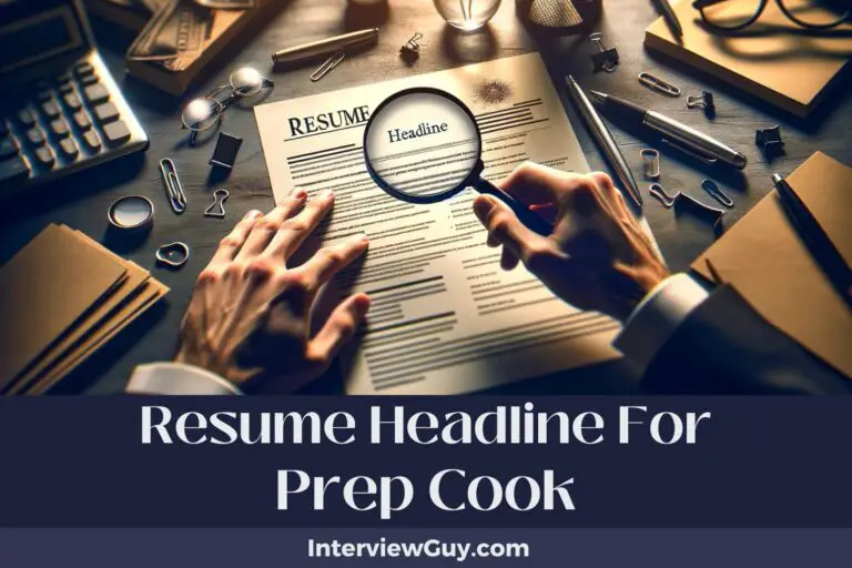 800 Resume Headlines for Prep Cooks (Cuisine Career Leaps)