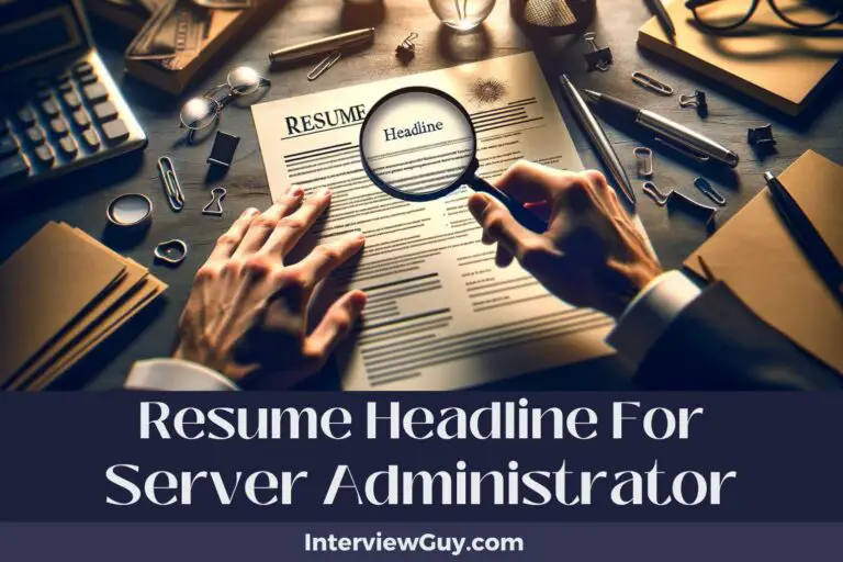 807 Resume Headlines for Server Administrators (Cache In Success)