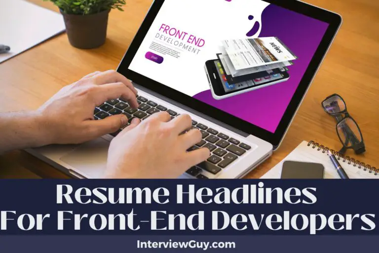715 Resume Headlines For Front-End Developers To Get Noticed