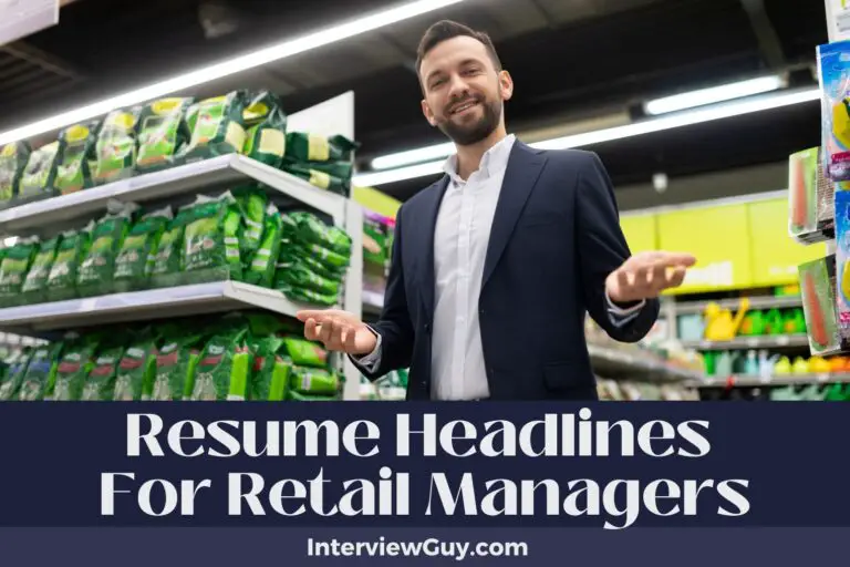 690 Resume Headlines For Retail Managers (Stay on Trend)