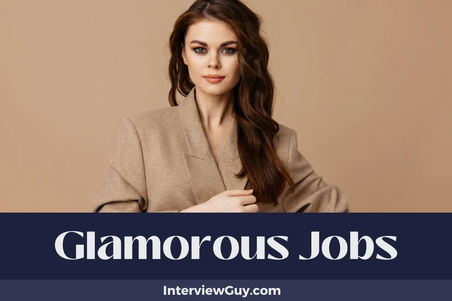 Glamorous Jobs