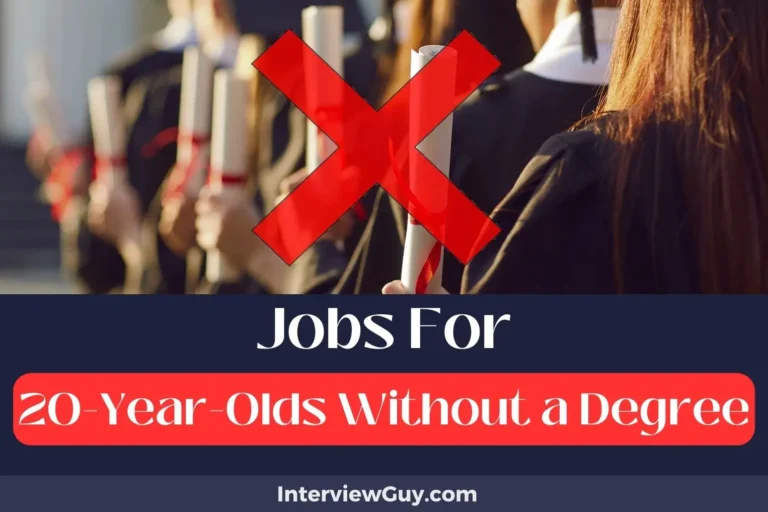 29 Jobs For 20 Year Olds Without A Degree (Learn and Earn)