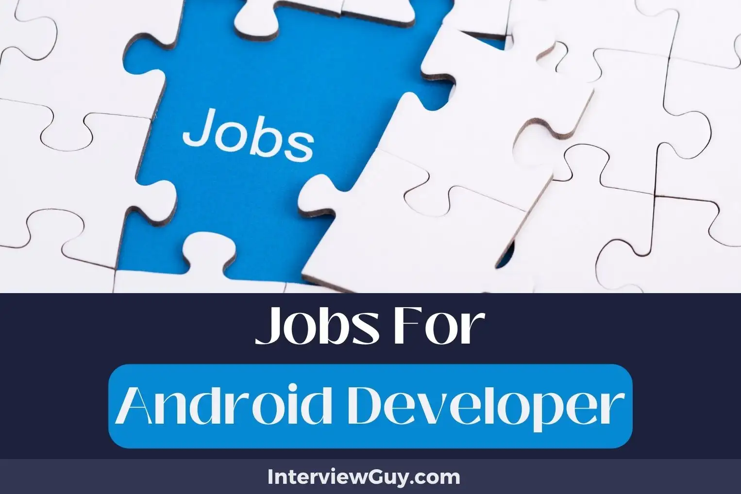 Jobs For Android Developer