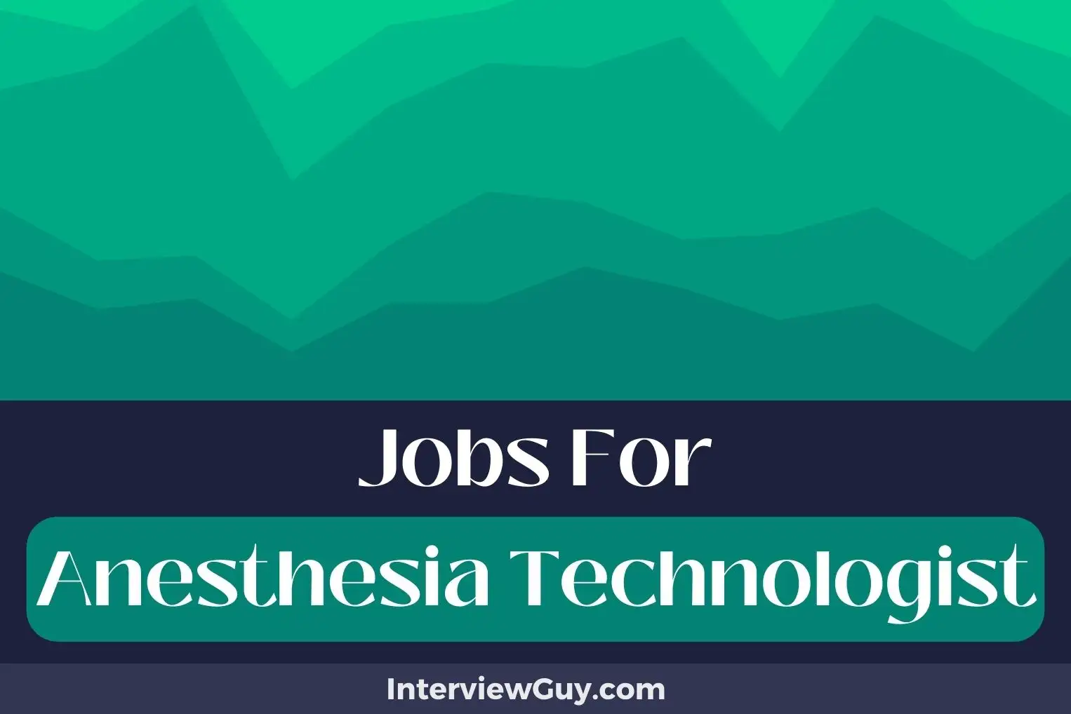 Jobs For Anesthesia Technologist