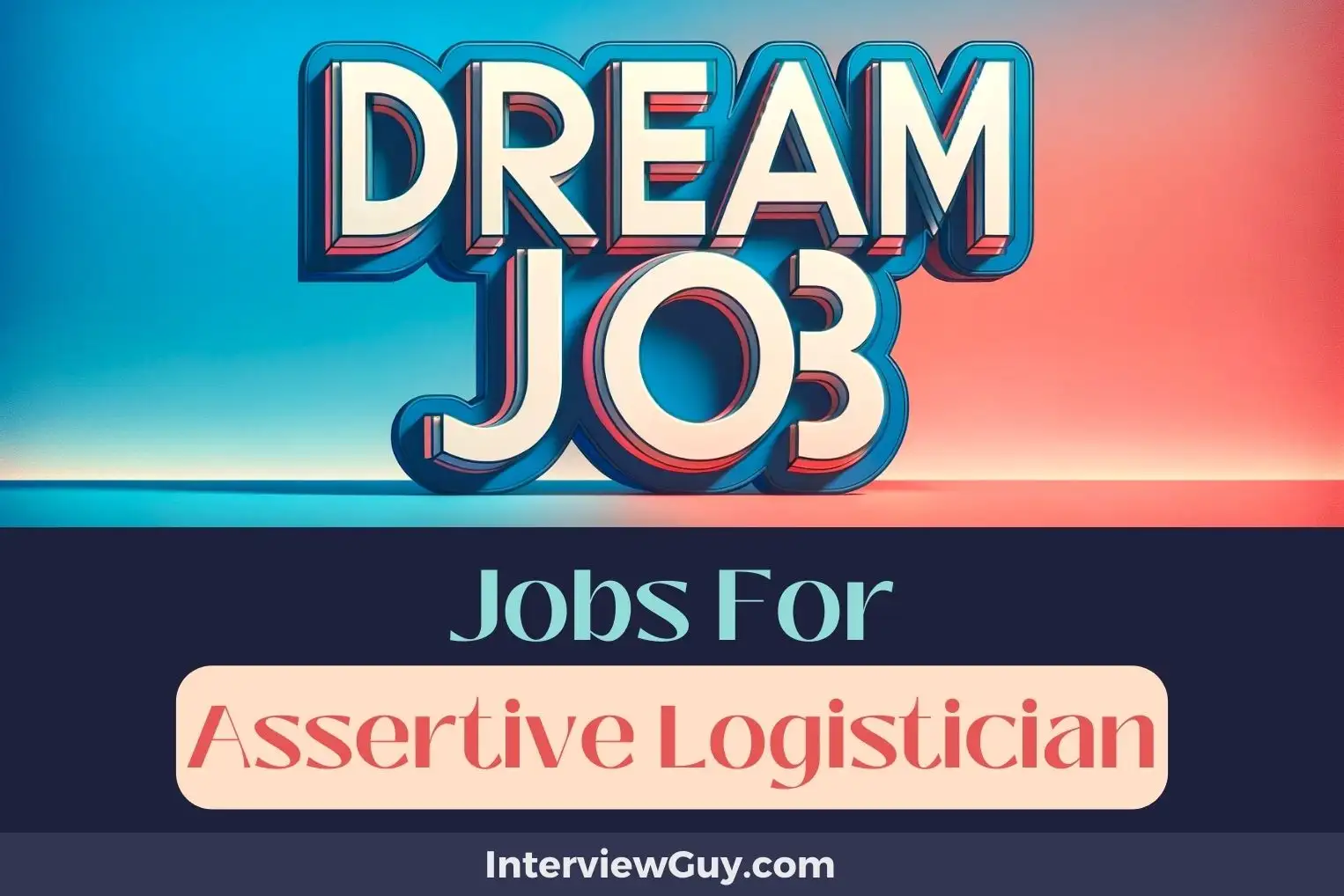 Jobs For Assertive Logistician